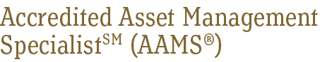 Accredited Asset Management SpecialistSM _AAMS®_.png